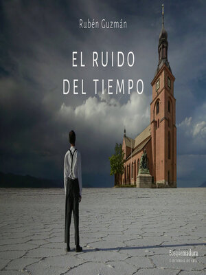 cover image of El ruido del tiempo